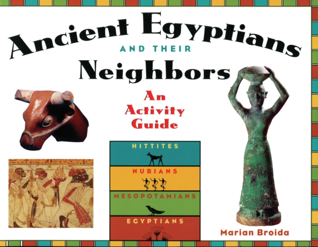 Ancient Egyptians and Their Neighbors