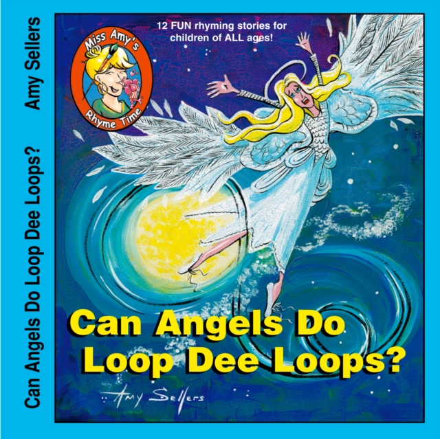 Can Angels Do Loop Dee Loops?