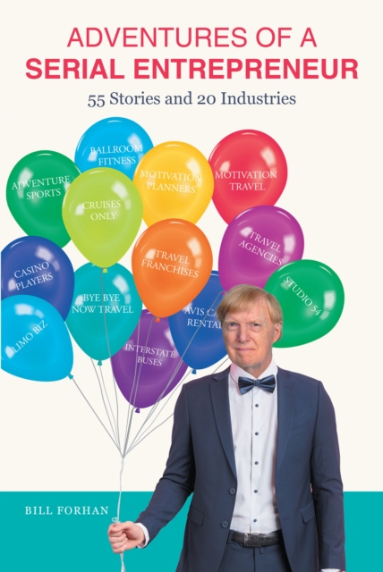 Adventures of a Serial Entrepreneur