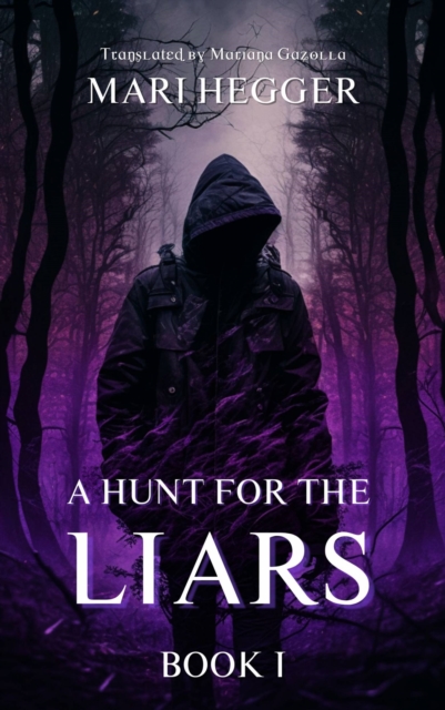 Hunt for the Liars