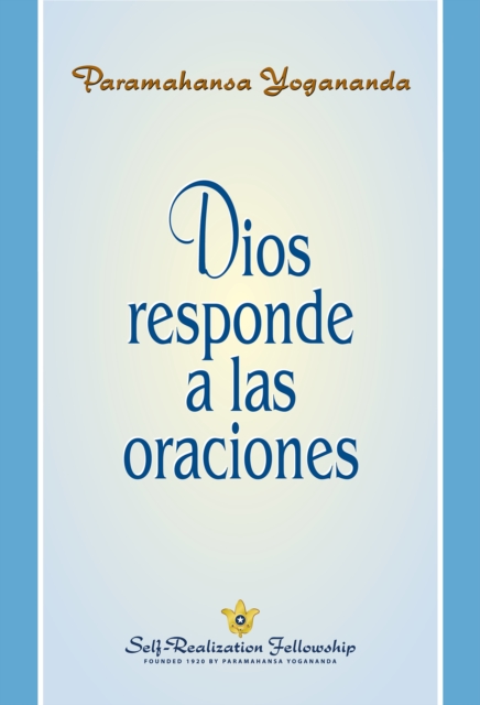 Dios responde a las oraciones