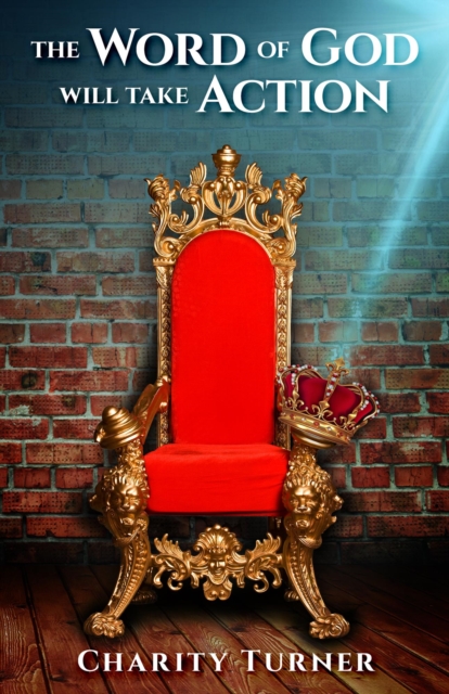 Word of God Will Take Action