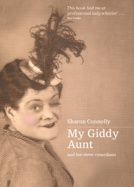 My Giddy Aunt and Other Sister Comedians