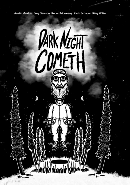 Dark Night Cometh