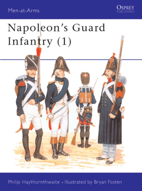 Napoleon's Guard Infantry (1)