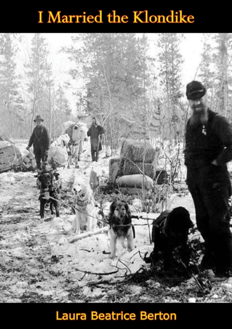 I Married the Klondike