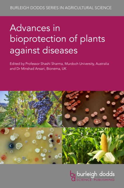 Advances in bioprotection of plants against diseases