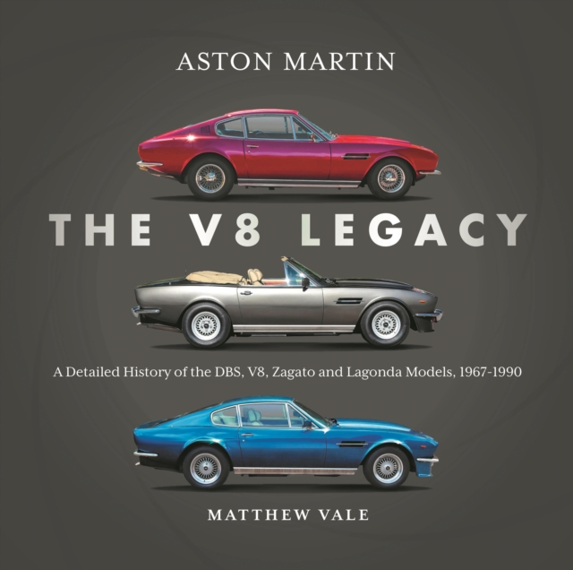 Aston Martin: The V8 Legacy
