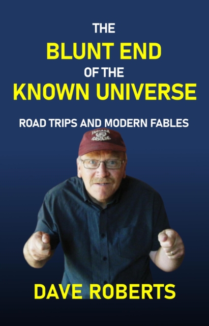 Blunt End of the Known Universe