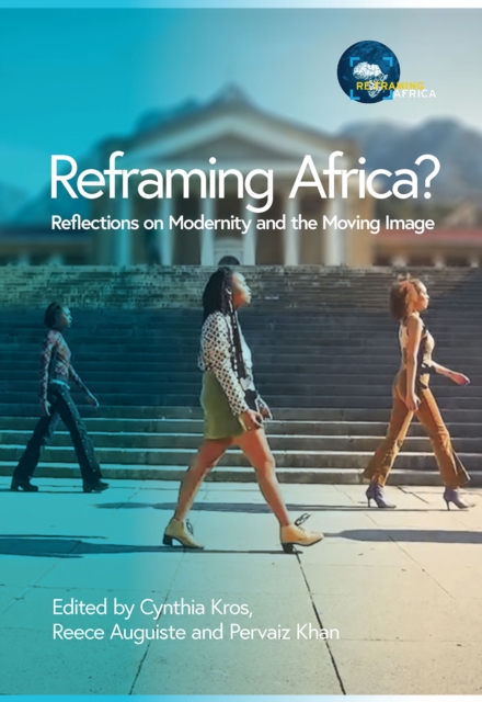 Kros: Reframing Africa Reflections on Moderni