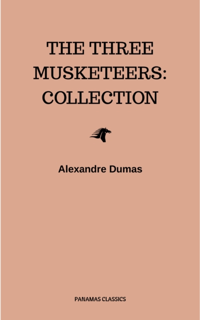 The Three Musketeers: Collection