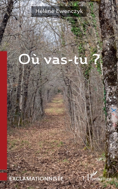 Ou vas-tu ?