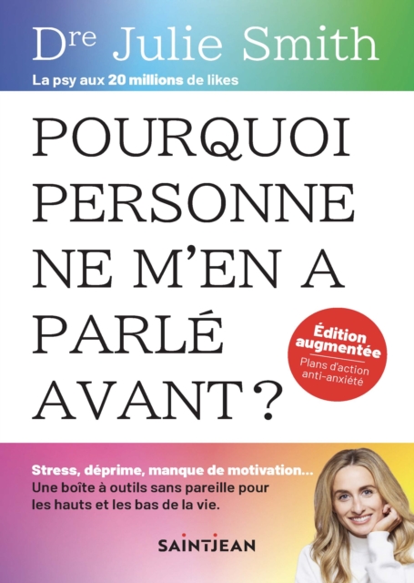 Pourquoi personne ne m'en a parlé avant, éd. augmentée