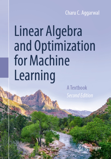 Linear Algebra and Optimization for Machine Learning