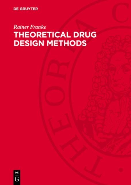 Theoretical Drug Design Methods