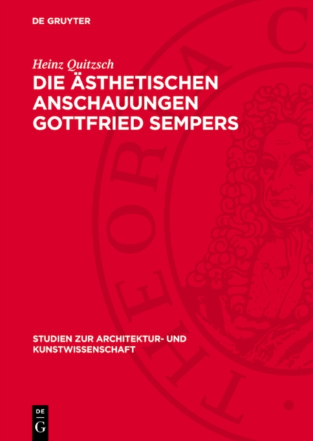 Die ästhetischen Anschauungen Gottfried Sempers
