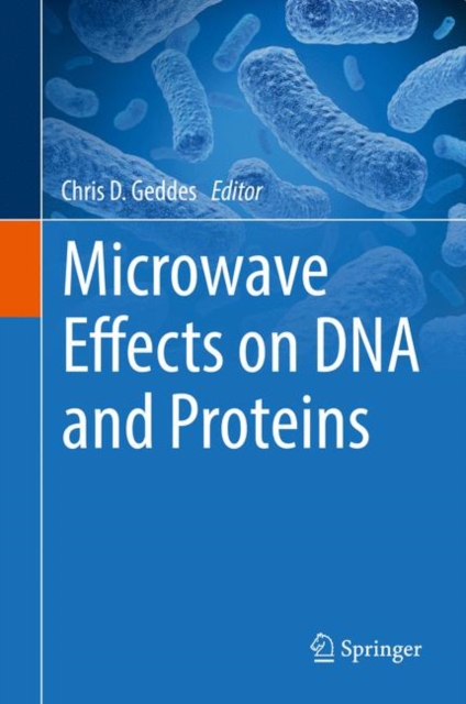 Microwave Effects on DNA and Proteins