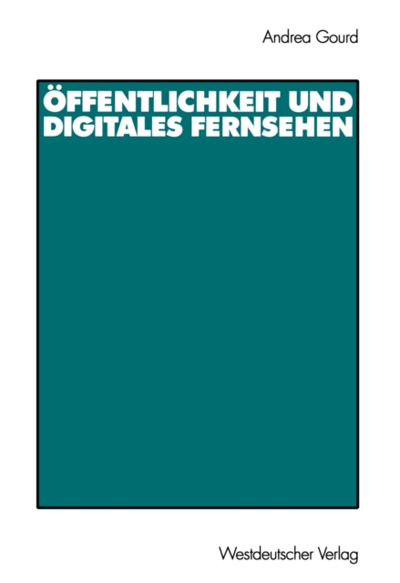 Öffentlichkeit und digitales Fernsehen