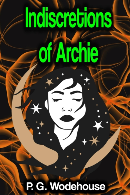 Indiscretions of Archie