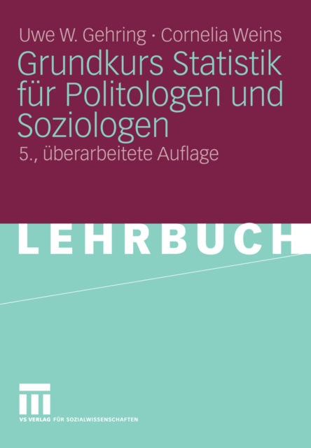 Grundkurs Statistik für Politologen und Soziologen