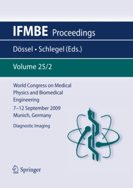 World Congress on Medical Physics and Biomedical Engineering September 7 - 12, 2009 Munich, Germany