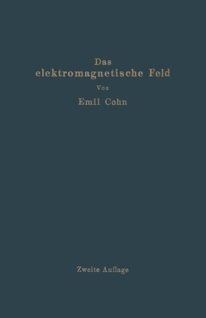Das elektromagnetische Feld