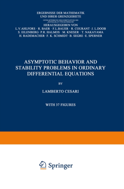 Asymptotic Behavior and Stability Problems in Ordinary Differential Equations