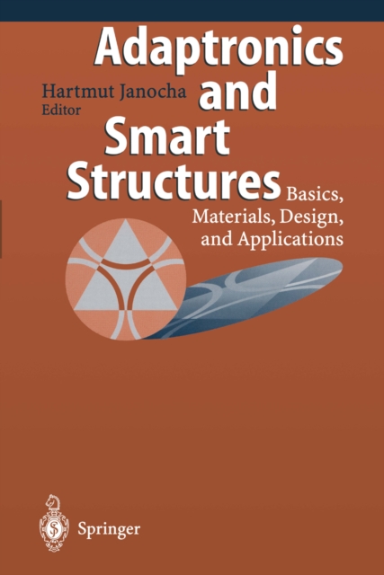 Adaptronics and Smart Structures