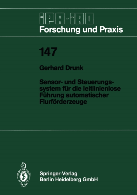 Sensor- und Steuerungssystem für die leitlinienlose Führung automatischer Flurförderzeuge