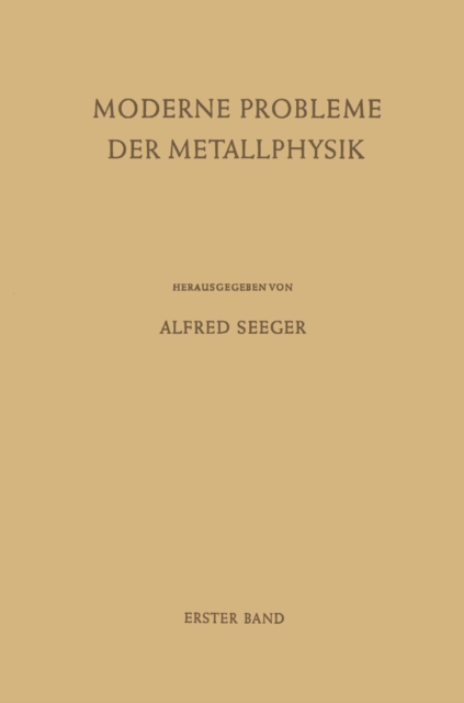 Fehlstellen, Plastizität, Strahlenschädigung und Elektronentheorie