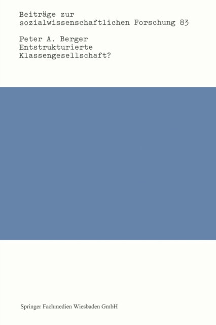 Entstrukturierte Klassengesellschaft?