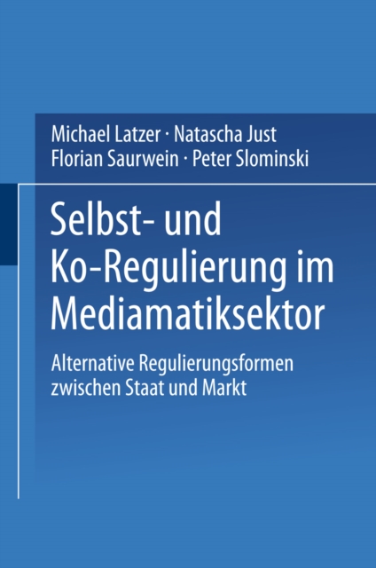 Selbst- und Ko-Regulierung im Mediamatiksektor