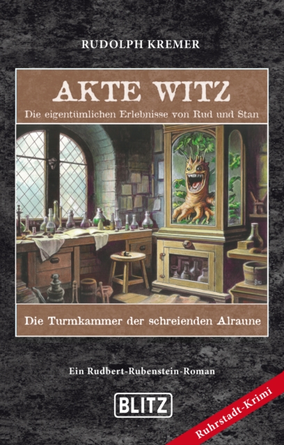 Akte Witz - Folge 1: Die Turmkammer der schreienden Alraune