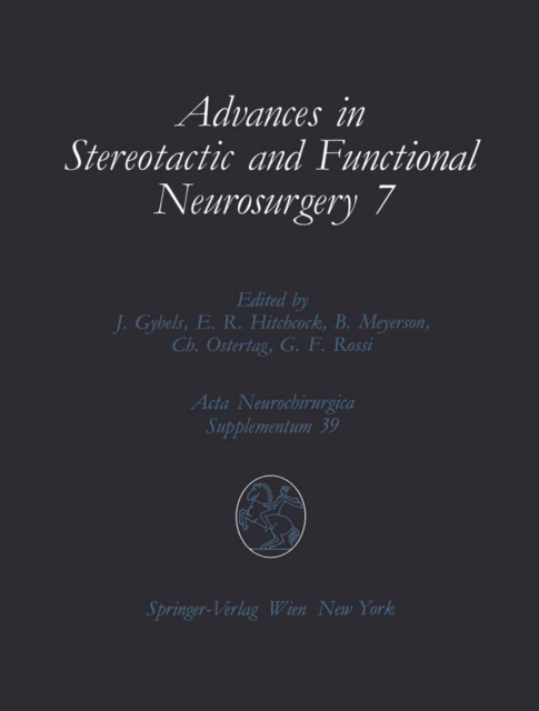 Advances in Stereotactic and Functional Neurosurgery 7