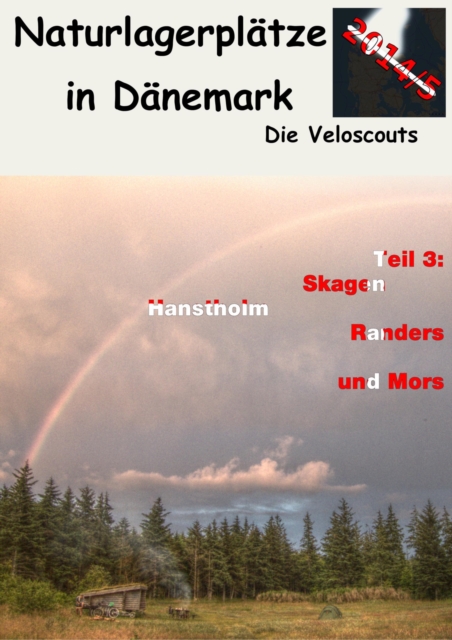 Naturlagerplatze in Danemark