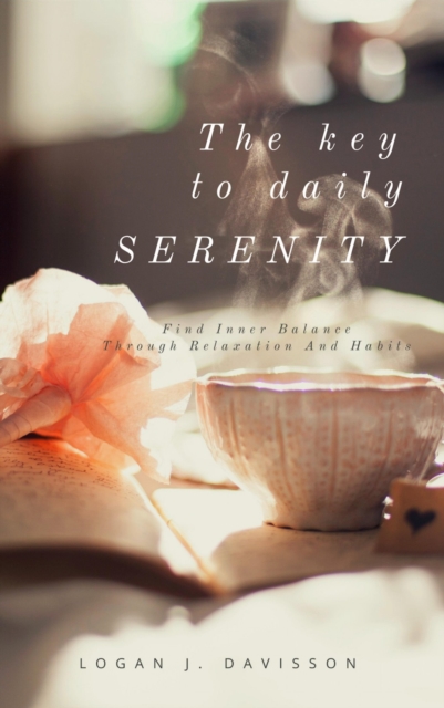Key To Daily Serenity