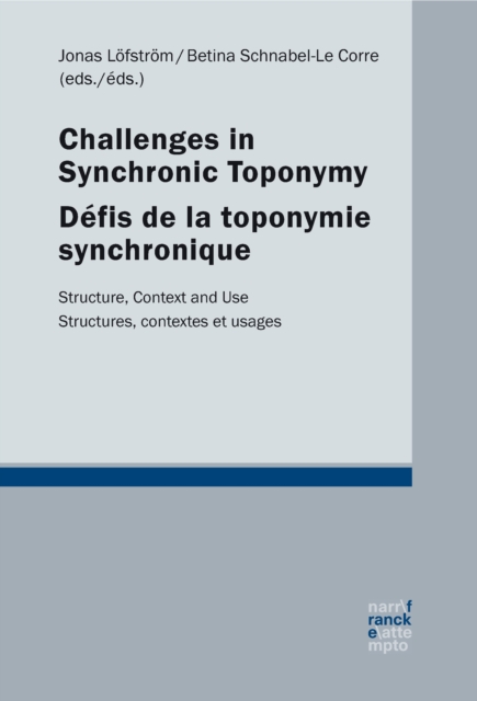 Challenges in synchronic toponymy / Defis de la toponymie synchronique