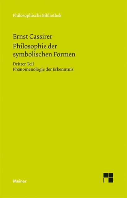 Philosophie der symbolischen Formen. Dritter Teil