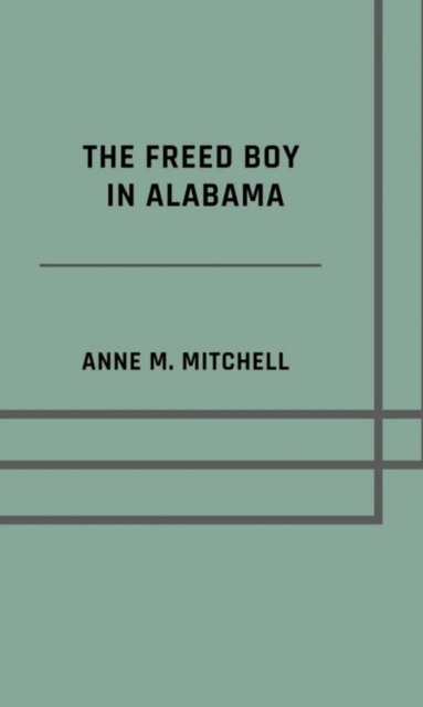 freed boy in Alabama