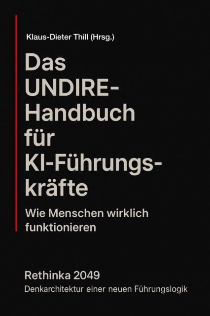 Das UNDIRE-Handbuch fur KI-Fuhrungskrafte