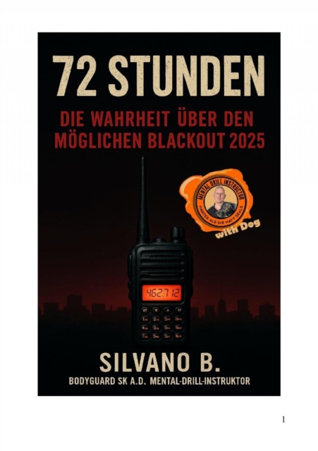 72 Stunden - Die Wahrheit über den möglichen Blackout 2025