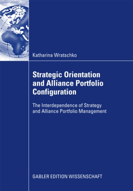 Strategic Orientation and Alliance Portfolio Configuration