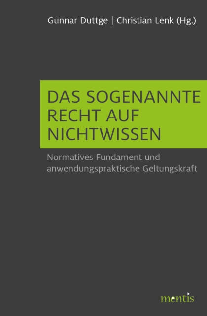 Das sogenannte Recht auf Nichtwissen