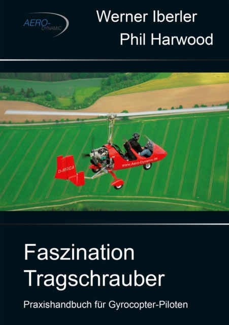 Faszination Tragschrauber