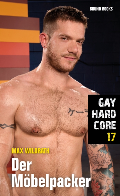 Gay Hardcore 17: Der Möbelpacker