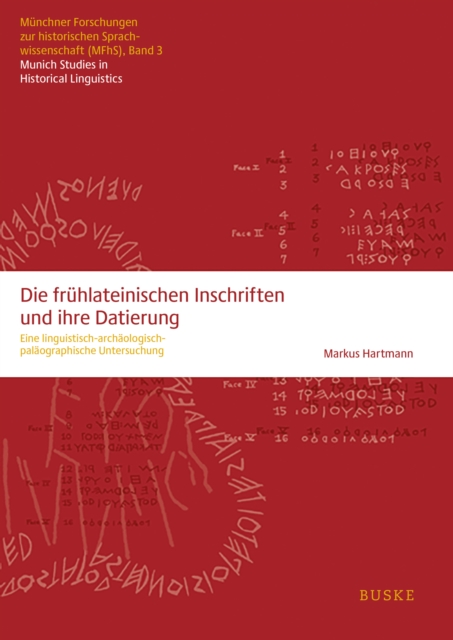 Die fruhlateinischen Inschriften und ihre Datierung