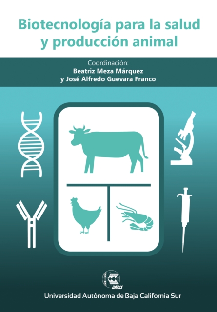 Biotecnología para la salud y producción animal