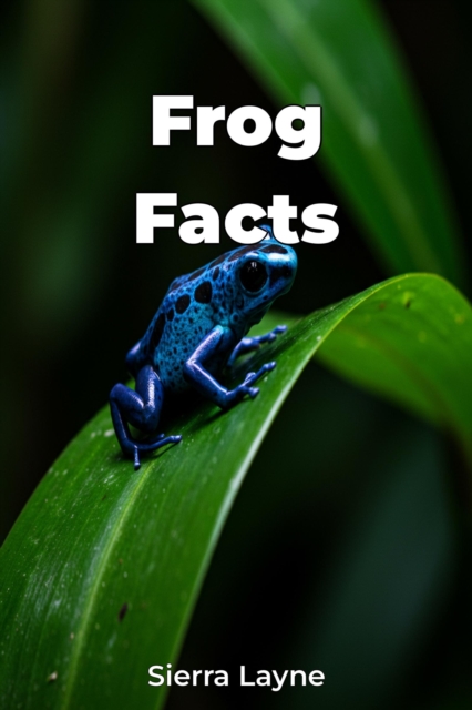 Frog Facts