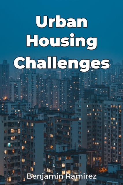 Urban Housing Challenges