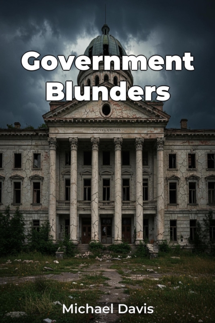 Government Blunders